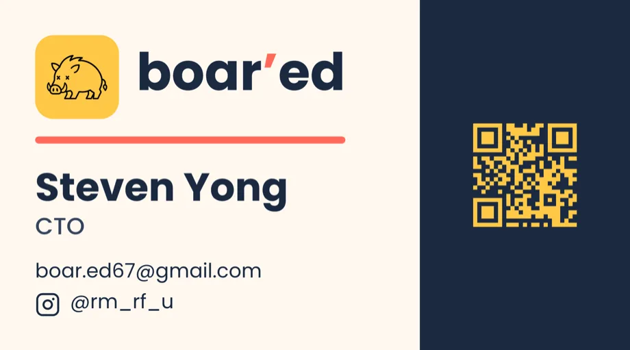 Business card for Steven Yong, CTO of boar'ed. Contact: boar.ed67@gmail.com, Instagram @boared_app.